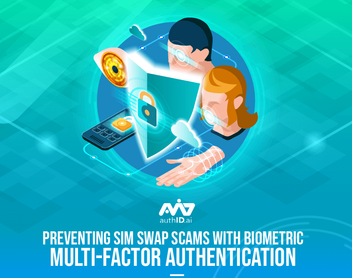 Preventing SIM Swap Scams with Biometric Multi-Factor Authentication 06 featured image