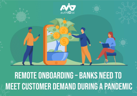 Remote_Onboarding_–_Banks_Need_to_Meet_Customer_Demand_During_a_Pandemic-06 featured image