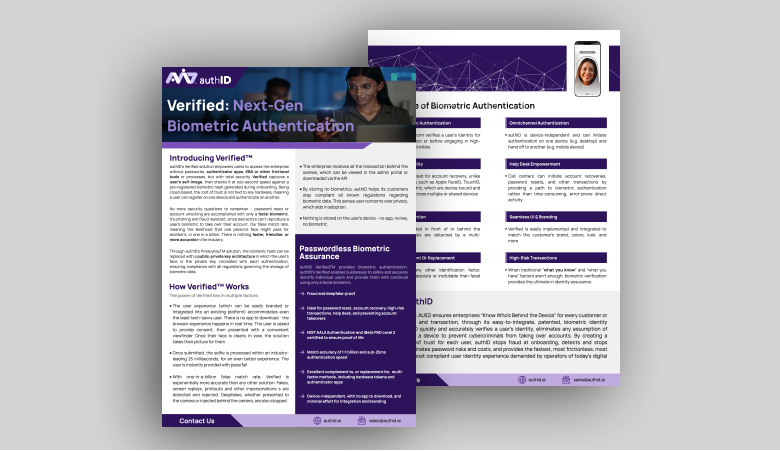 authID Verified: Next-Gen Passwordless Biometric Authentication Data Sheet authID Verified: Next-Gen Passwordless Biometric Authentication Data Sheet