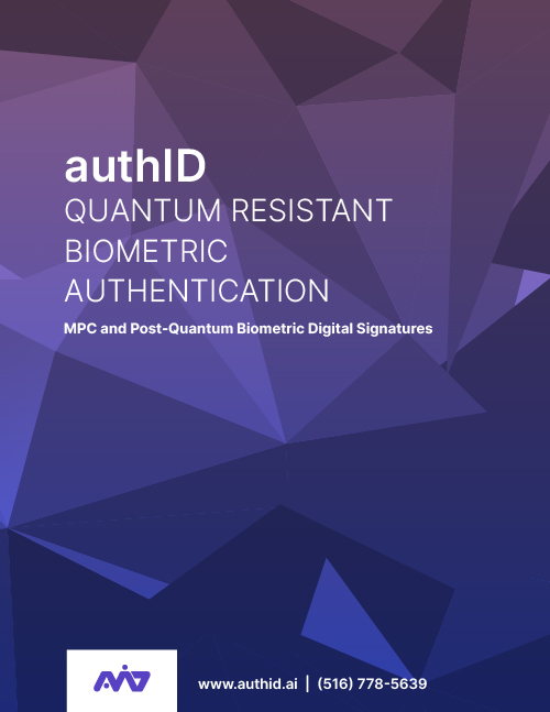 authID Quantum Resistant Biometric Authentication White Paper